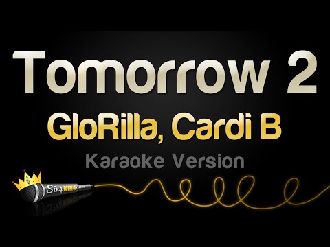 GloRilla, Cardi B – Tomorrow 2 (Karaoke Version)