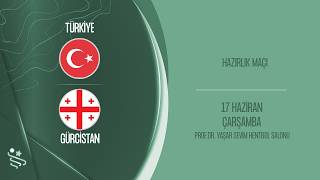 TÜRKİYE - GÜRCİSTAN I TÜRKİYE HENTBOL FEDERASYON HAZIRLIK MAÇI