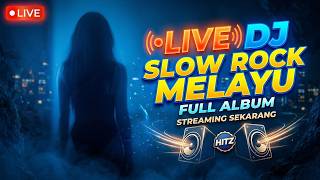 🔴 LIVE : DJ SLOW ROCK MELAYU FULL ALBUM TERBARU 2026 | DJ SLOW BASS VIRAL TIKTOK 2026