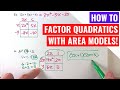Factoring Quadratics with Area Models