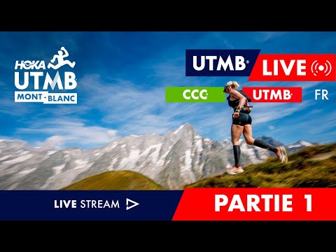 REPLAY - HOKA UTMB Mont-Blanc 2025 - Live Français - CCC & UTMB