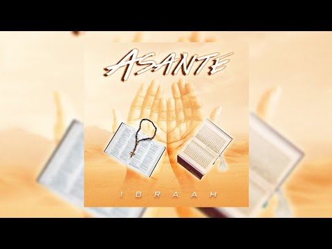 Ibraah  - Asante (Official Music Video)