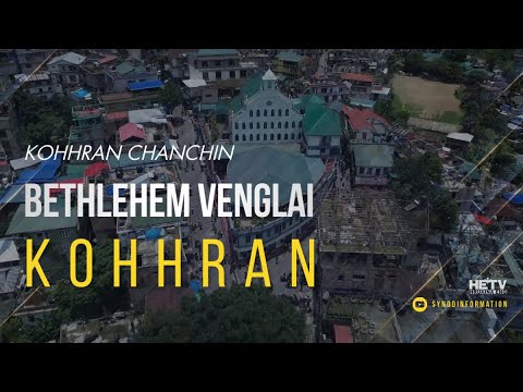 Kohhran Chanchin | Bethlehem Venglai Kohhran