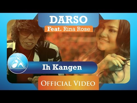 Darso feat Rina Rose - Ih Kangen (Official Video Clip)