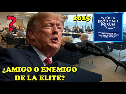 DONALD TRUMP CONTRA LAS ORGANIZACIONES DE LA ELITE | SU EXTRAÑO DISCURSO EN EL FORO ECONÓMICO 2025