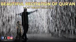 Most Beautiful Recitation of Qur'an