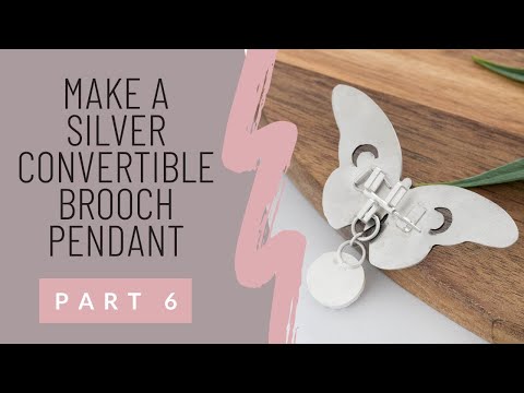 Make a Silver Convertible Brooch Pendant (Part 6)