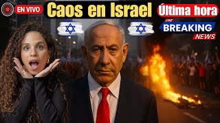 🚨🇮🇱 Caos en Israel🔥 Protestas, Netanyahu bajo presión | Gaza y Hamas