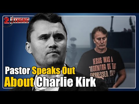 Pastor’s Viral Sermon on Charlie Kirk: Did He Misquote Him? (((2 Strong)))