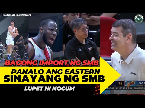 SINAYANG NG SMB | JABARI NARCIS BAGONG IMPORT NG SMB | LUPET NI NOCUM | ISANG BESES LANG