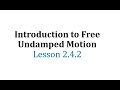 Free Undamped Motion Concepts