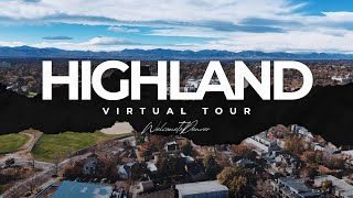 Virtual Tour of HIGHLAND in Denver | BEST Neighborhoods in Colorado