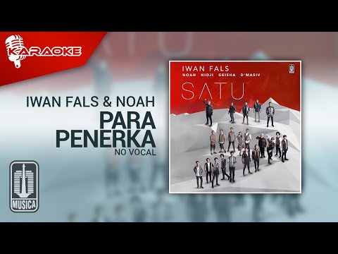 NOAH & Iwan Fals – Para Penerka (Official Karaoke Video) | No Vocal – Female Version