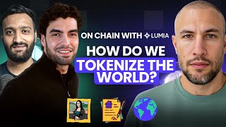 How Do We Tokenize The World? (feat. Lumia)