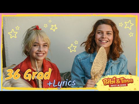 Bibi & Tina - Die Serie | 36 Grad - mit LYRICS zum Mitsingen