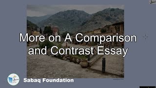 More on A Comparison and Contrast Essay