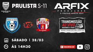 PRATA DA CASA x COLORADO CAIEIRAS - FUTEBOL | SUB 11