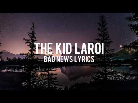 The Kid LAROI - Bad News (Sick & Tired) | Lyrics (OG Version)