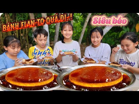 Làm Bánh Flan Siêu To Khủng Lồ Siêu Đơn Giản