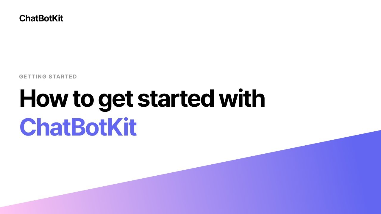 How to get started with ChatBotKit