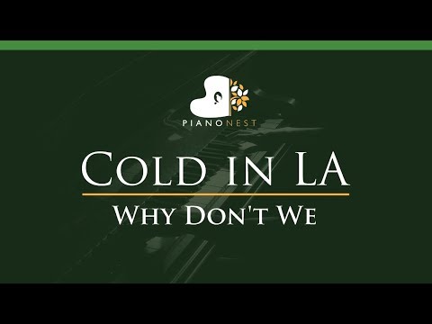 Why Don’t We – Cold in LA – LOWER Key (Piano Karaoke / Sing Along)