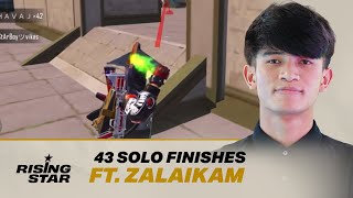 43 SOLO FINISHES  - @ZaLaiOp  | RISING STAR