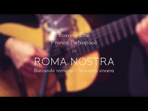 Roma Nostra - Canzoni e serenate romane