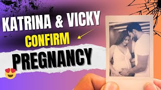Bollywood’s Favourite Couple 💖 Vicky & Katrina Announce Pregnancy With Emotional Post!