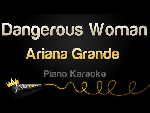 Ariana Grande – Dangerous Woman (Piano Karaoke)