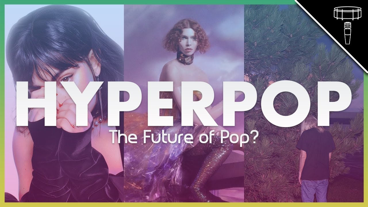 Is Hyperpop The Future of Pop?
