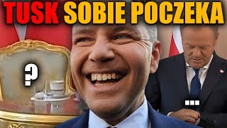 TUSK SOBIE POCZEKA... NAWROCKI MOMENT