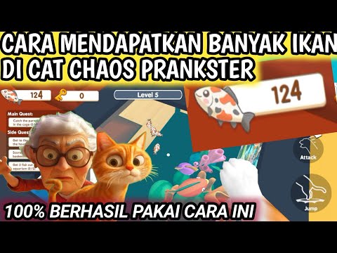 Cara Mendapatkan Banyak Ikan Di Cat Chaos Prankster || Cara Cepat Dapat Ikan Banyak Di Cat Chaos