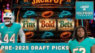 BOLD BETS | One Bold Prediction For Every Surviving Miami Dolphins Draft Pick Before 2025