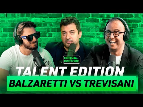 Sfida Pastore - TALENT EDITION: Balzaretti vs Trevisani