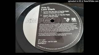 Loni Clark - Love's Got Me (On A Trip So High)(Mood II Swing Dub)