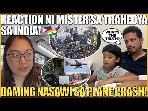 REACTION NI MISTER SA TRAHEDYA SA INDIA! DAMING NASAWI SA PLANE CRASH! FILIPINO INDIAN FAMILY ❤️