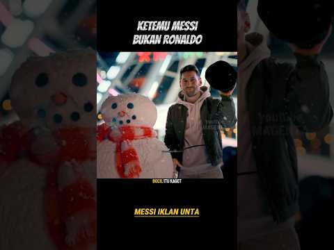KETEMU SAMA MESSI BUKAN RONALDO