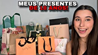 MEUS PRESENTES DE ANIVERSÁRIO DE 18 ANOS!! 