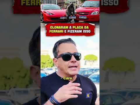 Clonaram a PLACA da Ferrari Dele e Fizeram Isso... #tcar #carros #carrosesportivos