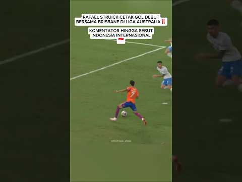 RAFAEL STRUICK CETAK GOL DEBUT DI LIGA AUSTRALIA #shorts #short #video #football #viralvideo #fyp