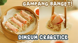 CUKUP DILIPAT!! DIMSUM CRABSTICK – Simpel Dan Enak Banget!!