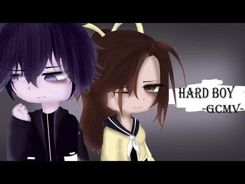 ｢Hard Boy 」// GCMV // Read dec // By : Cler