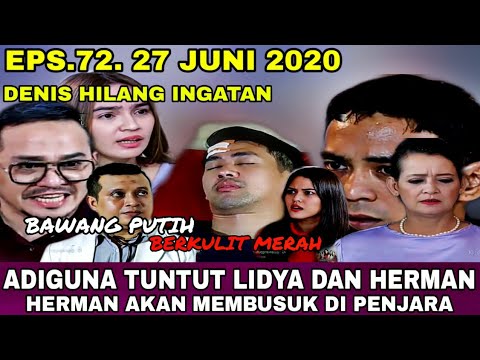 Denis hilang ingatan // bawang putih berkulit merah episode 72