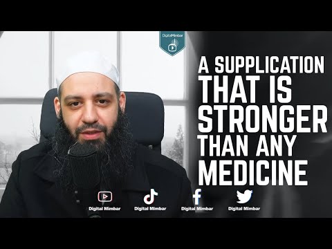 A Supplication that is Stronger than any Medicine - Abu Bakr Zoud