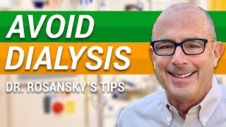 How to Avoid Dialysis and When to Know You Need It