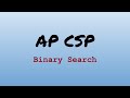 Binary Search Concepts and Efficiency