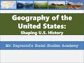 Exploring U.S. Geography's Impact on History