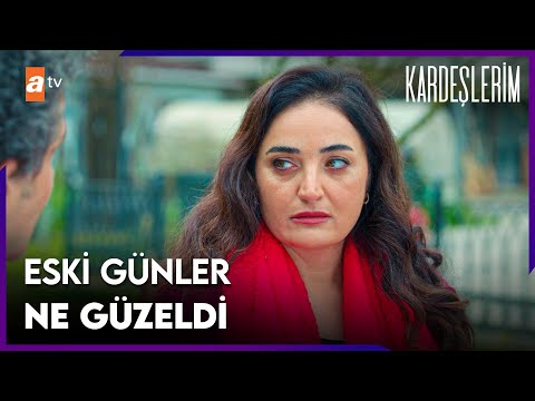 Şengül ve Orhan eski günlerdeki gibi - Kardeşlerim 73. Bölüm