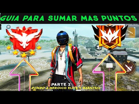 Guía free fire Como SUMAR más Puntos En Heroico elite Maestro parte 2