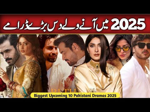 Top 10 Upcoming Dramas 2025 | Biggest Upcoming Dramas